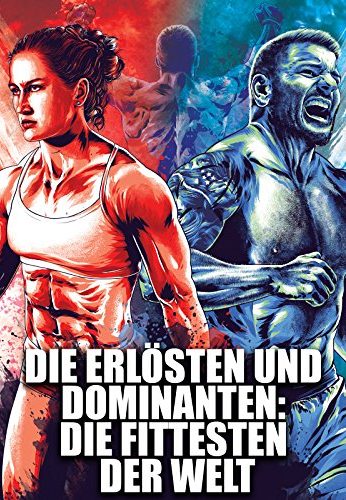 The Redeemed and the Dominant: Fittest on Earth