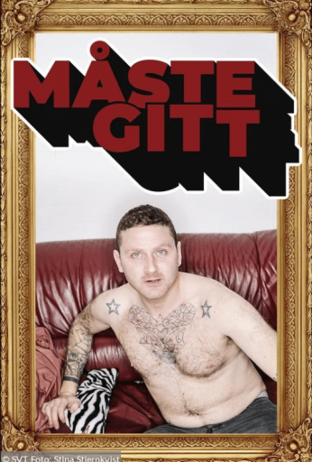 Måste gitt – Serien