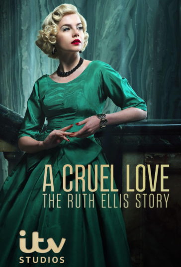 A Cruel Love: The Ruth Ellis Story