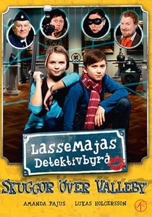 LasseMajas detektivbyrå: Skuggor över Valleby