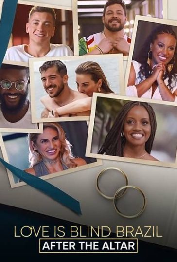 Love is Blind Brazil After the Altar