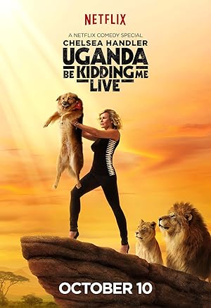 Chelsea Handler: Uganda Be Kidding Me Live