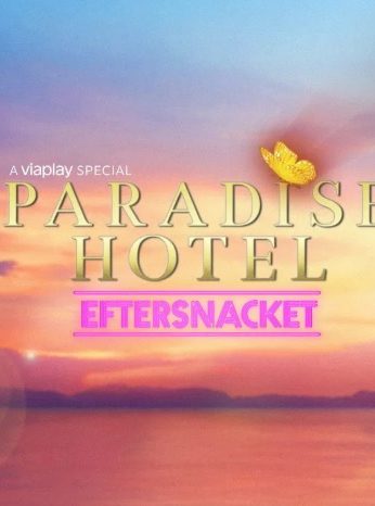 Paradise Hotel – Eftersnacket