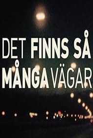 Det finns så många vägar – En film om John Holm
