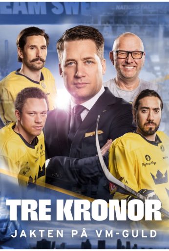 Tre Kronor – Jakten på VM-guld