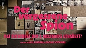 The Forgotten Spy: Did a Betrayal Shorten the Second World War?