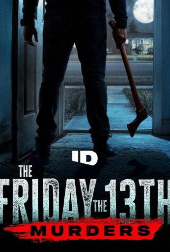 The Friday the 13th Murders