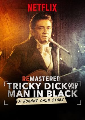 ReMastered: Tricky Dick and the Man in Black