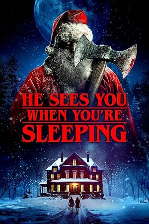 He Sees You When You’re Sleeping